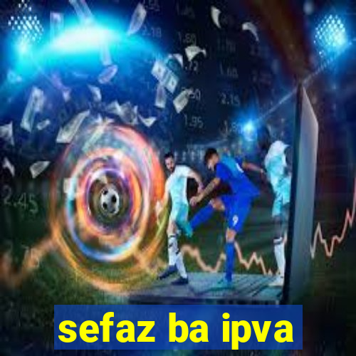 sefaz ba ipva